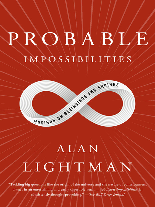 Title details for Probable Impossibilities by Alan Lightman - Wait list
